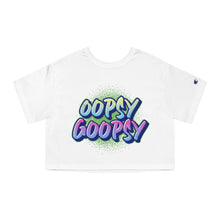 Load image into Gallery viewer, OOPSY GOOPSY Champion Women&#39;s Cropped T-Shirt
