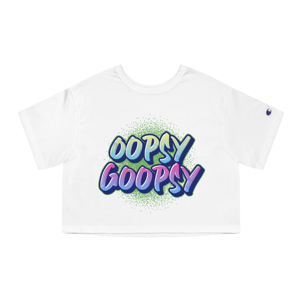 OOPSY GOOPSY Champion Women's Cropped T-Shirt